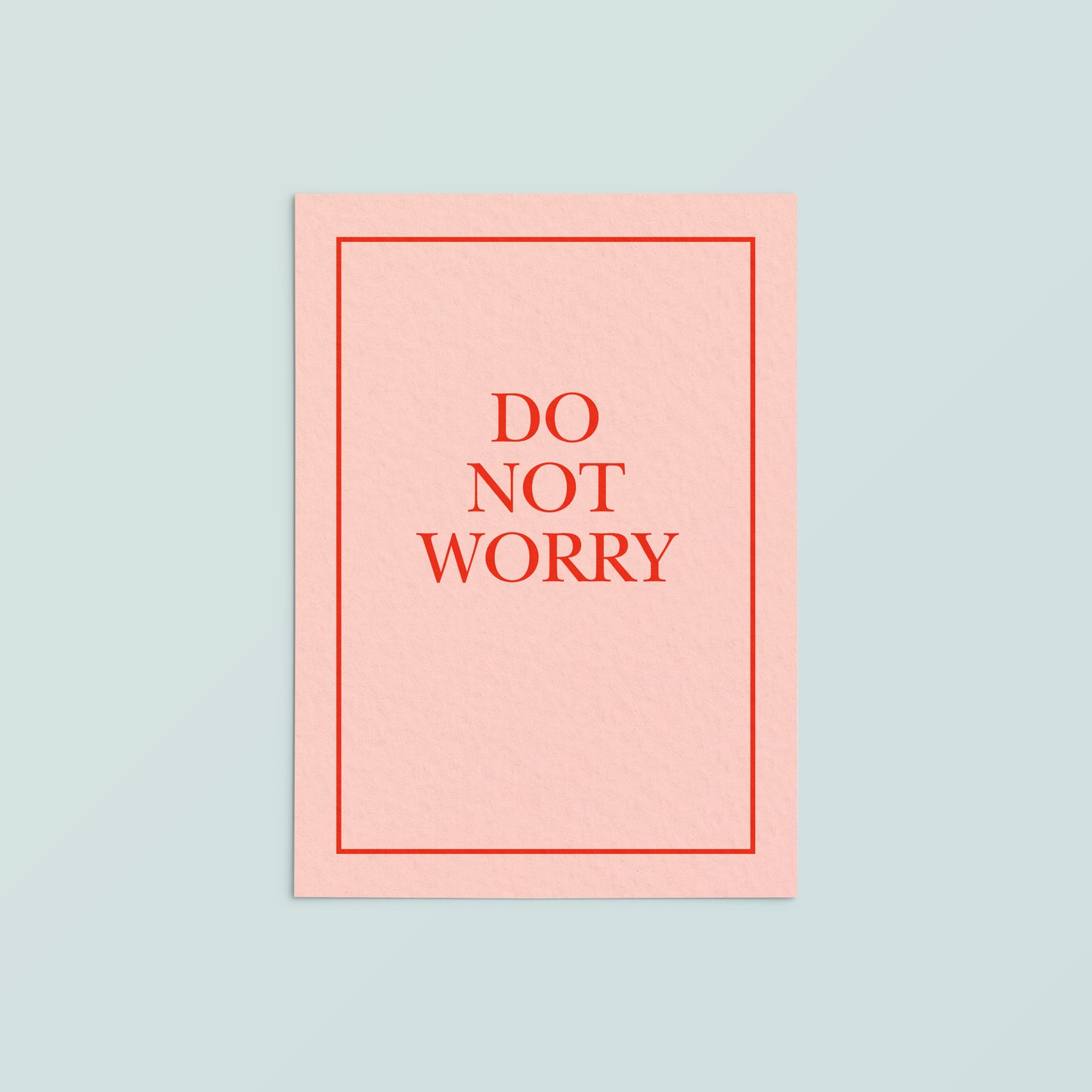 Casual Card  | Do Not Worry