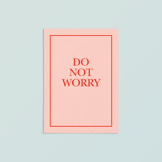 Casual Card  | Do Not Worry