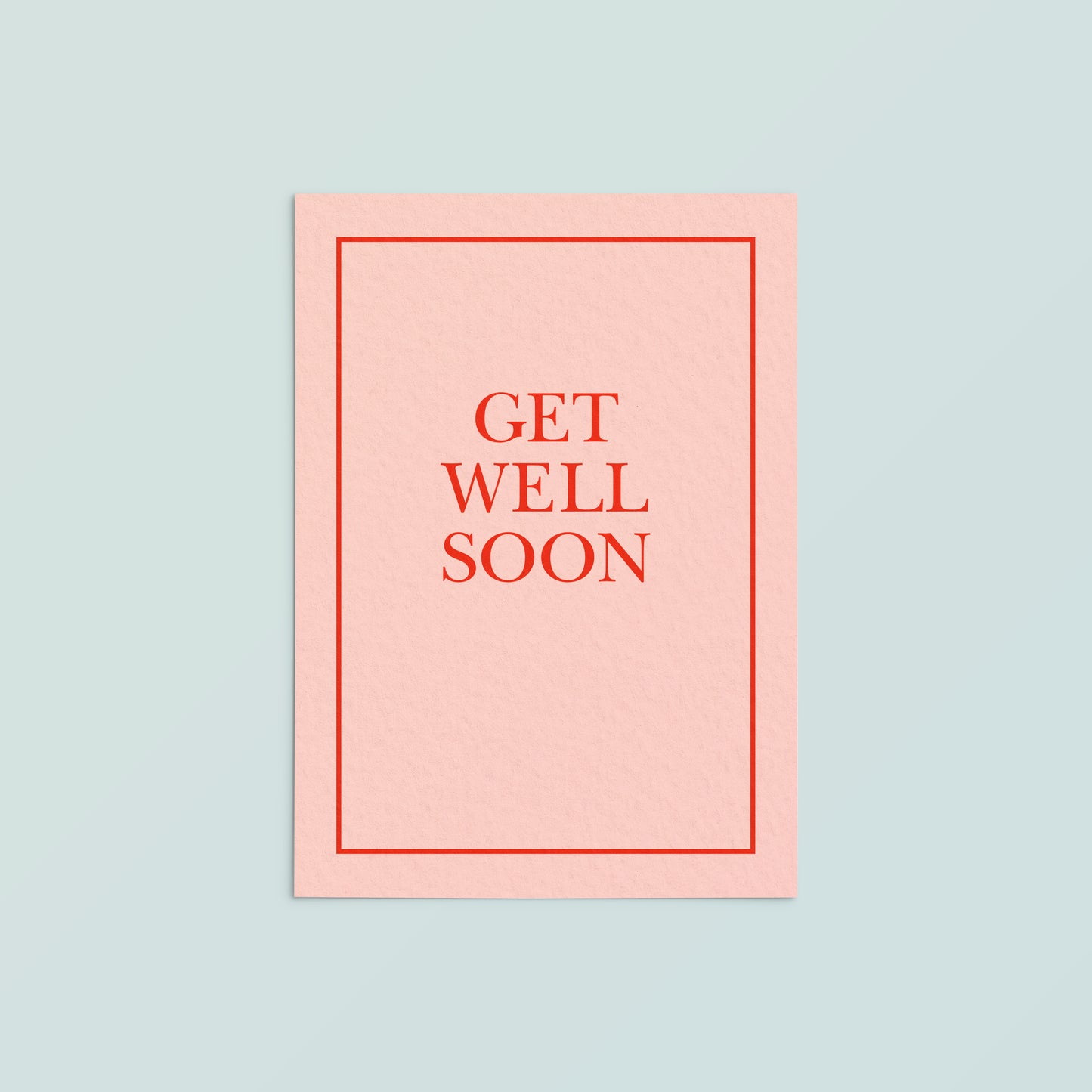 Casual Card  | Get Well Soon