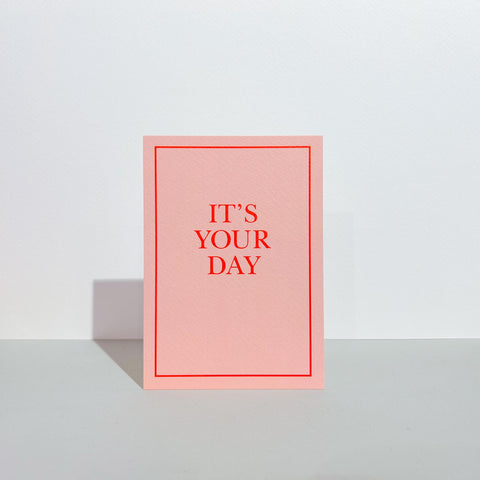 Casual Card | It's your day
