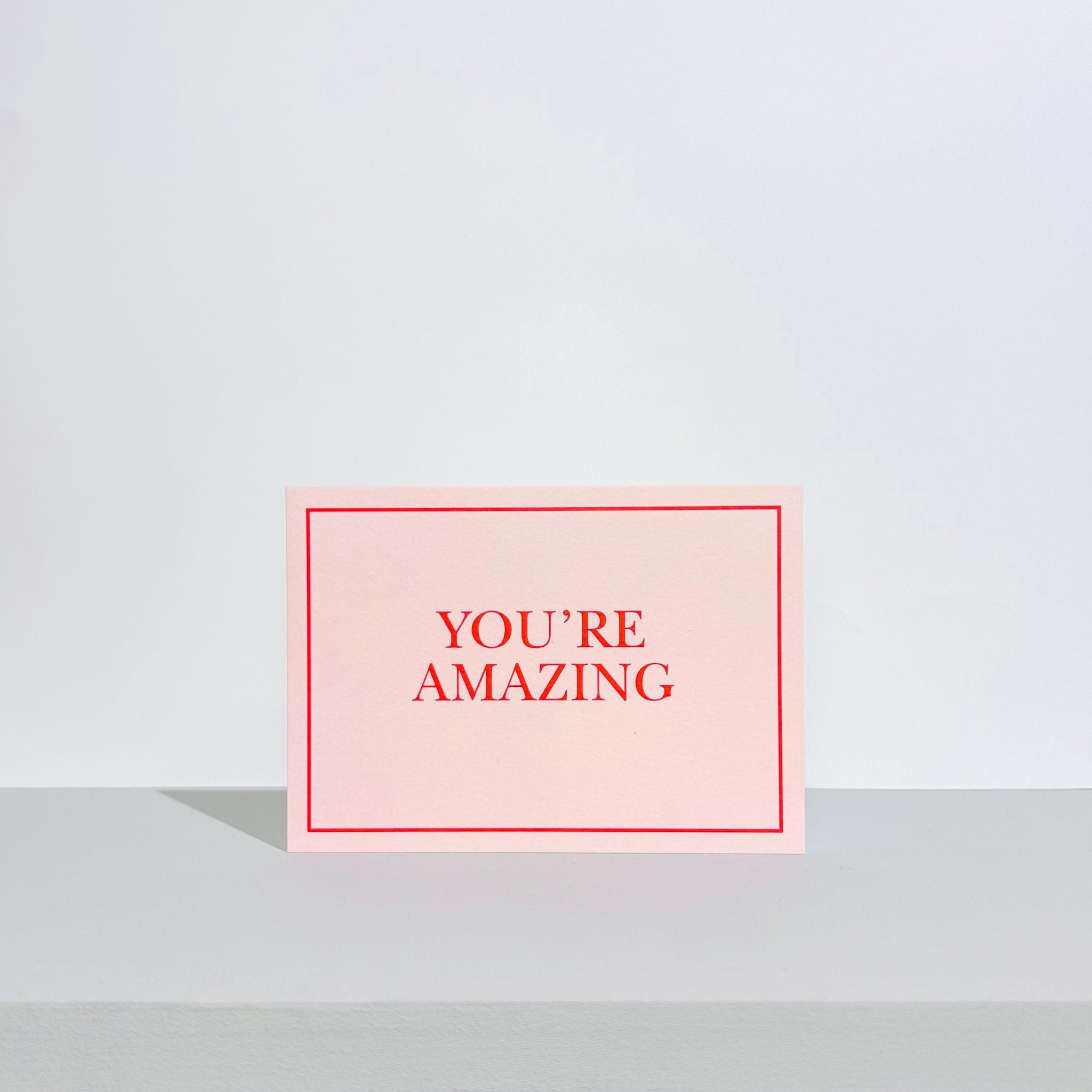 Casual Card | You're Amazing